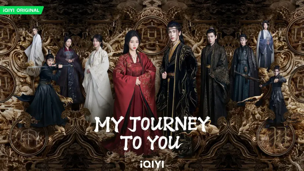 My Journey To You C Drama